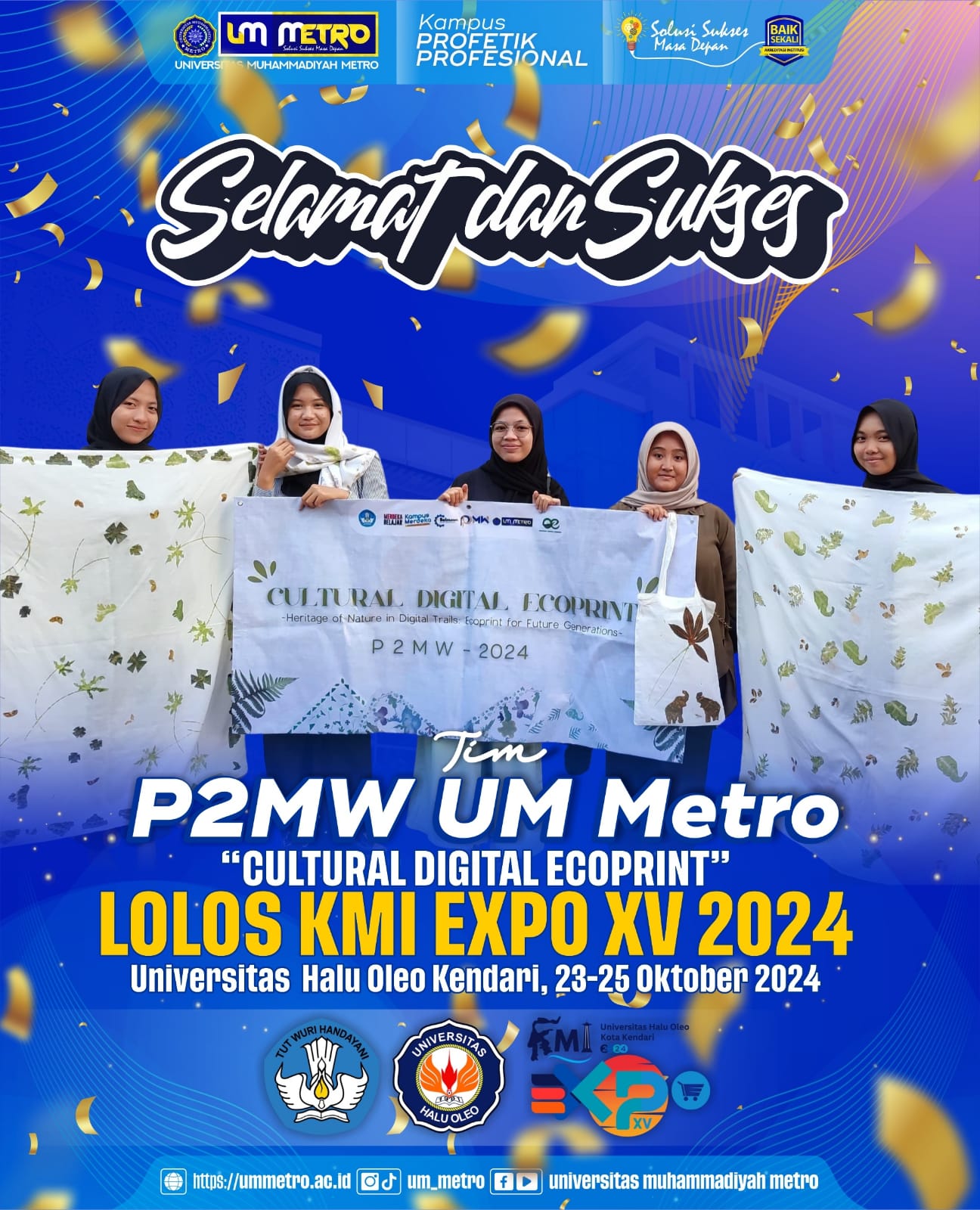 Selamat & Sukses kepada Tim Program Pembinaan Mahasiswa Wirausaha(P2MW) UM Metro