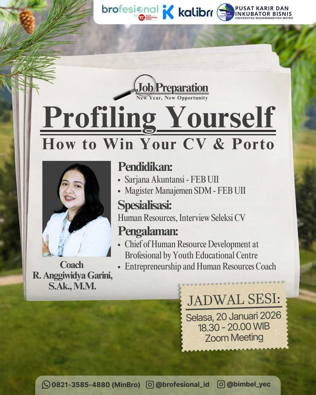 BROFESIONAL X UM METRO: PROFILING YOUR SELF, HOW TO WIN YOUR CV & PORTO