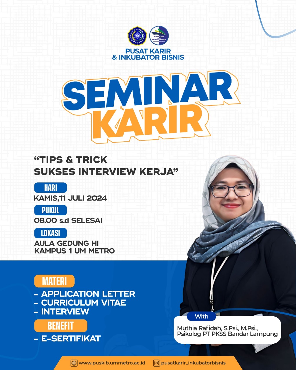 SEMINAR KARIR “TIPS & TRICK SUKSES INTERVIEW KERJA” SEMINAR KARIR “TIPS & TRICK SUKSES INTERVIEW KERJA”