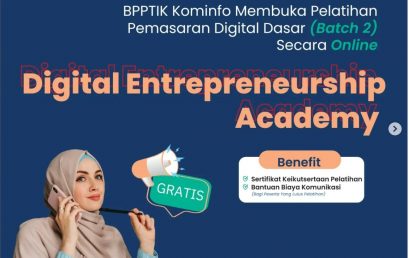 Program Pelatihan *Digital Entrepreneurship Academy* Bersertifikat KOMINFO dan BNSP bagi yang lulus.