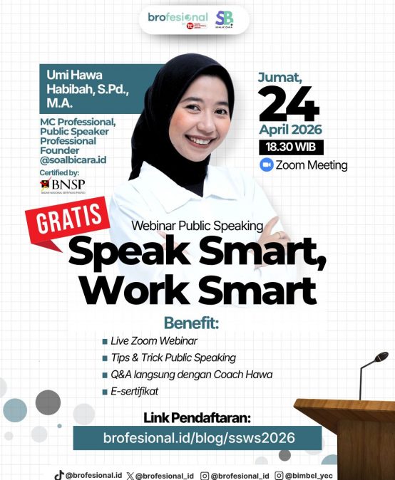 BROFESIONAL X UM METRO: Speak Smart, Work Smart!