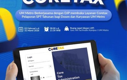 Permudah Pelaporan SPT Tahunan, Tax Center UM Metro Gelar Hari Pertama Layanan Pendampingan Coretax